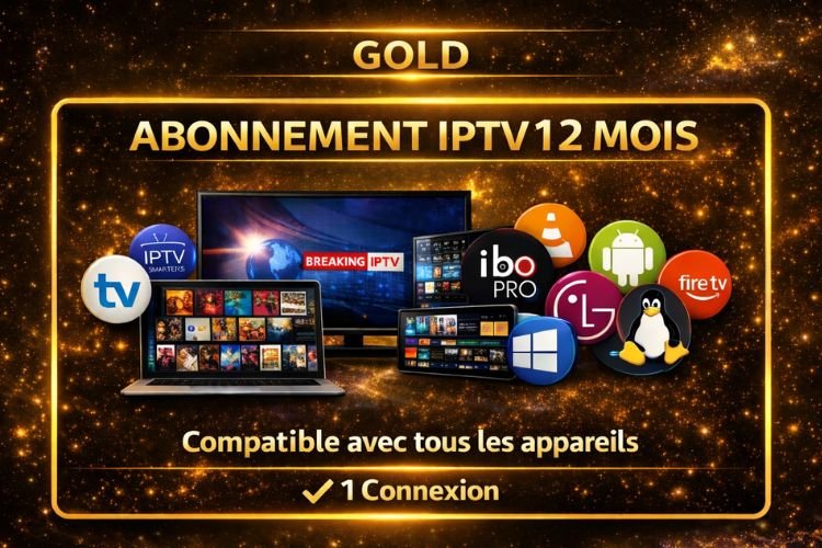 Abonnement IPTV 12 Mois Gold Abonnement IPTV 12 Mois Gold