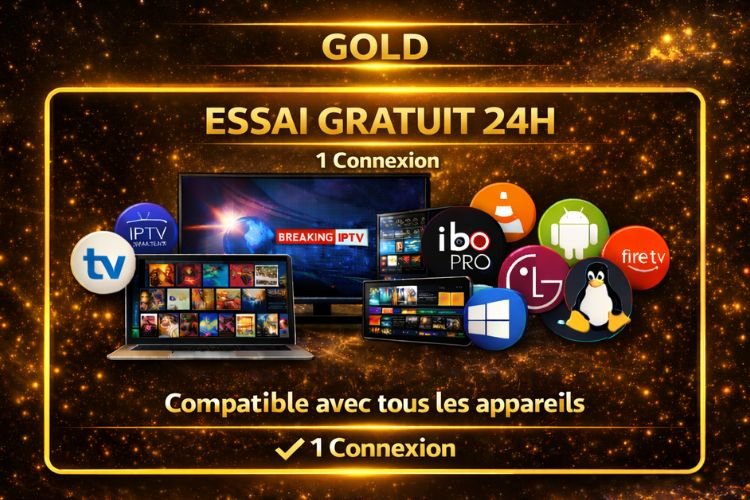 Test IPTV Gratuit Gold 24H
